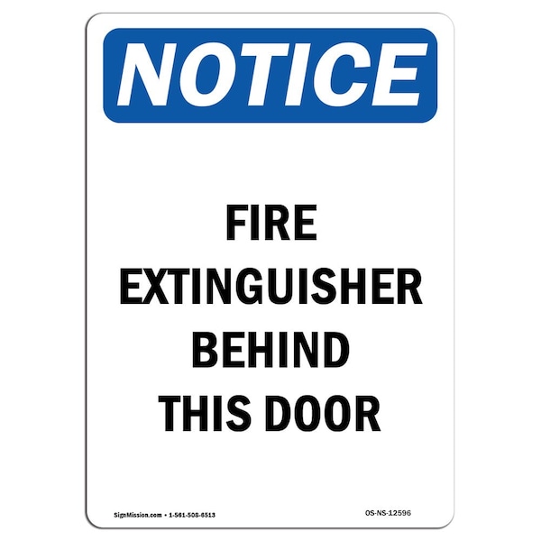 Safety Sign, OSHA Notice, 5" Height, Fire Extinguisher Behind This Door Sign, Portrait, 10PK